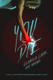 Watch Free You Die Full Movies Bflix