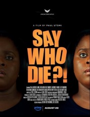 soap2day-Say Who Die