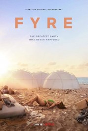 Watch Free FYRE: The Greatest Party That Never Happened Full Movies Bflix