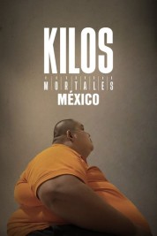 Watch free Kilos Mortales México HD online