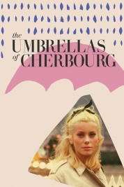 Watch Free The Umbrellas of Cherbourg Full Movies Bflix