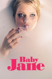 Watch Free Baby Jane Full Movies Bflix