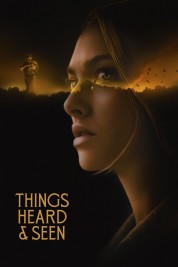 Watch Free Things Heard & Seen Full Movies Bflix