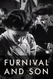 Watch Free Furnival and Son Full Movies Bflix