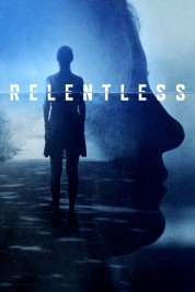 Watch Free Relentless Full Movies Bflix