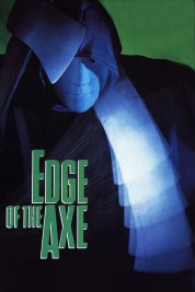 Watch Free Edge of the Axe Full Movies Bflix