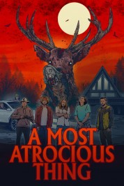 Watch Free A Most Atrocious Thing Full Movies Bflix