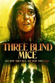 Watch Free Three Blind Mice Full Movies Bflix