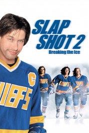 Watch free Slap Shot 2: Breaking the Ice HD online