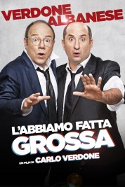 Watch free L'abbiamo fatta grossa HD online