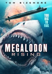 Watch Free Megalodon Rising Full Movies Bflix