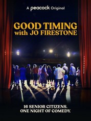 Watch Free Good Timing with Jo Firestone Full Movies Bflix