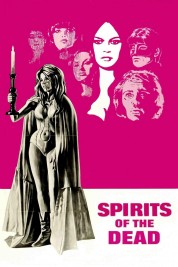 Watch Free Spirits of the Dead Full Movies Bflix