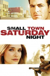 Watch Free Small Town Saturday Night Full Movies Bflix