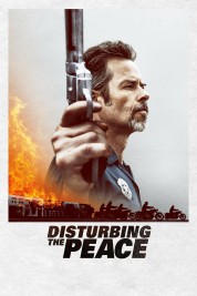 Watch Free Disturbing the Peace Full Movies Bflix