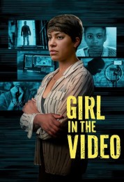 Watch Free Girl in the Video Full Movies Bflix