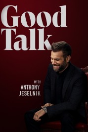 Good Talk With Anthony Jeselnik