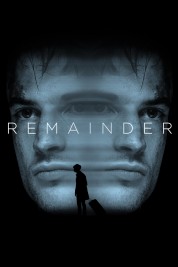 Watch Free Remainder Full Movies Bflix