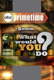 Watch Free What Would You Do? Full Movies Bflix