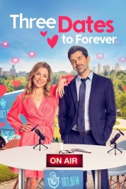 Watch Free Three Dates to Forever Full Movies Bflix