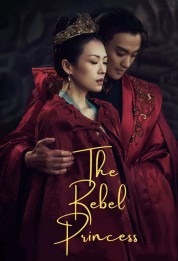 Watch Free The Rebel Princess Full Movies Bflix