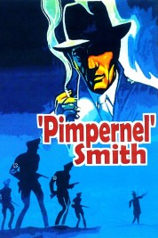 Watch Free 'Pimpernel' Smith Full Movies Bflix