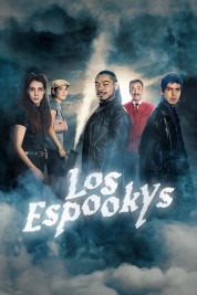 Watch Free Los Espookys Full Movies Bflix