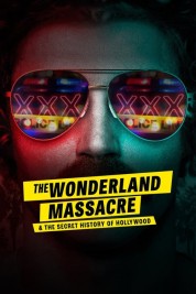 Watch Free The Wonderland Massacre & the Secret History of Hollywood Full Movies Bflix