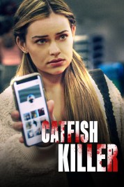 Watch Free Catfish Killer Full Movies Bflix