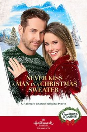 Watch Free Never Kiss a Man in a Christmas Sweater Full Movies Bflix