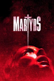 Watch Free Martyrs Full Movies Bflix