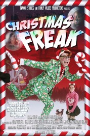 Watch Free Christmas Freak Full Movies Bflix