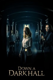 Watch Free Down a Dark Hall Full Movies Bflix