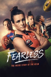 Watch Free Fearless: The Inside Story of the AFLW Full Movies Bflix