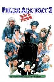 Watch Free Police Academy 3: Back in Training Full Movies Bflix