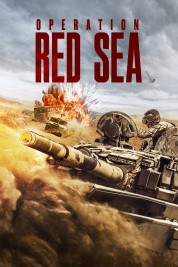 Watch Free Operation Red Sea Full Movies Bflix