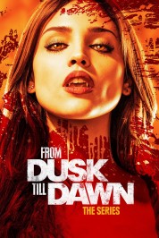 Watch Free From Dusk Till Dawn: The Series Full Movies Bflix