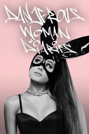 Dangerous Woman Diaries