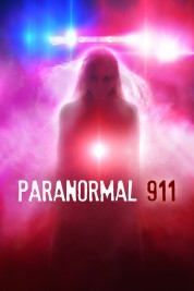 Watch Free Paranormal 911 Full Movies Bflix