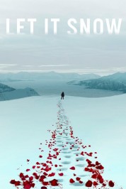 Watch free Let It Snow HD online