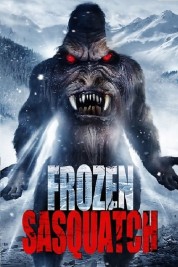 Watch Free Frozen Sasquatch Full Movies Bflix