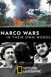 Narco Wars: In Their Own Words 2019