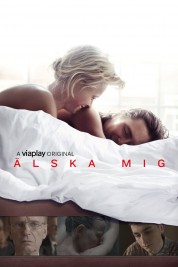 Watch Free Älska mig Full Movies Bflix