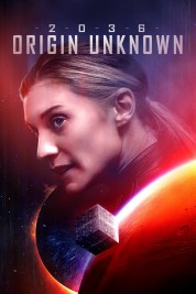 Watch free 2036 Origin Unknown HD online