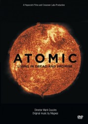 Watch Free Atomic: Living in Dread and Promise Full Movies Bflix