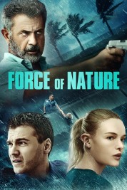 Watch Free Force of Nature Full Movies Bflix