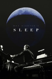 Watch Free Max Richter's Sleep Full Movies Bflix