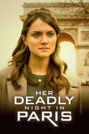 Watch Free Her Deadly Night in Paris Full Movies Bflix