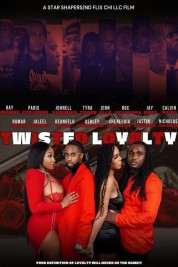 Watch Free Twisted Loyalty Full Movies Bflix