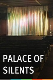 Watch Free Palace of Silents Full Movies Bflix